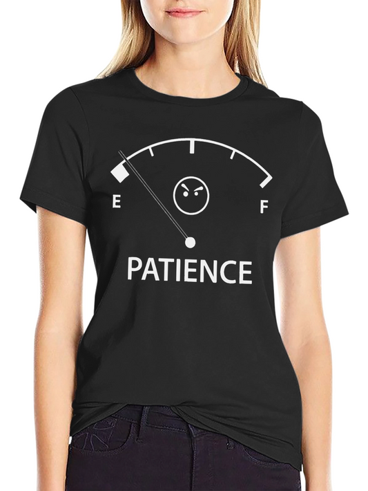 Patience Gauge T-Shirt Funny Sarcastic Tee