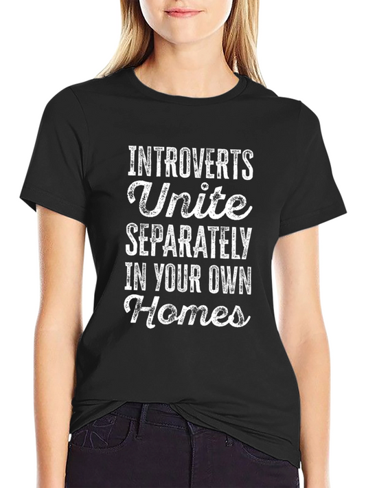 Introverts Unite Separately T-Shirt