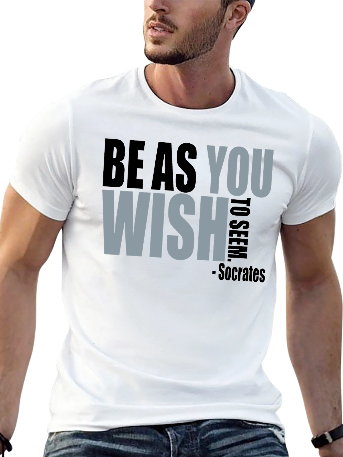 Be As You Wish - Socrates T-Shirt