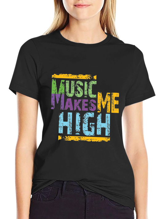 Music Makes Me High Graphic T-Shirt