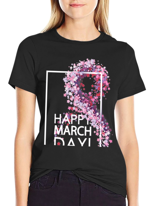 Happy March Day Floral T-Shirt