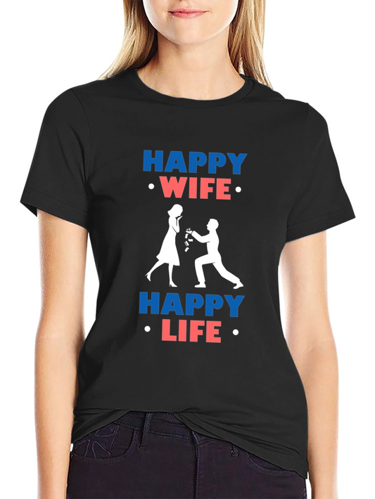 Happy Wife Happy Life Graphic T-Shirt