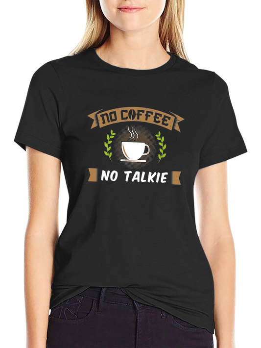 No Coffee No Talkie Graphic Tee