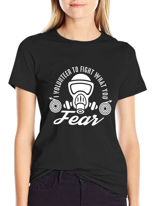 Volunteer to Fight Fear T-Shirt