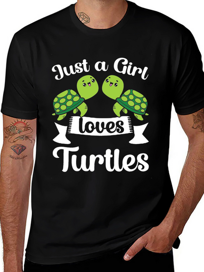 Just a Girl Loves Turtles T-Shirt
