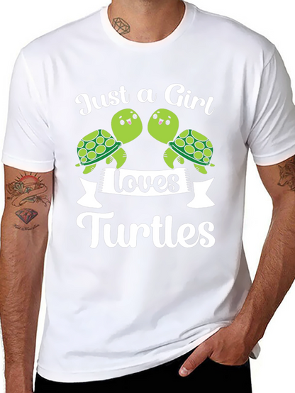 Just a Girl Loves Turtles T-Shirt