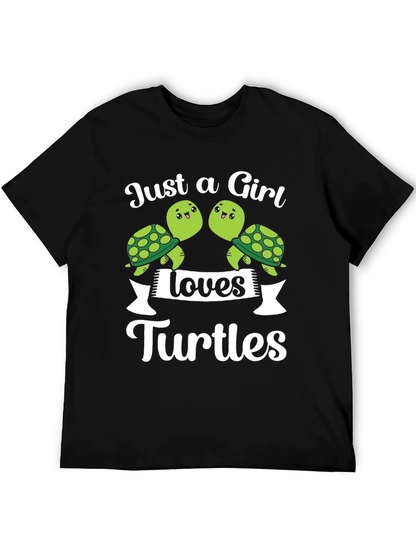 Just a Girl Loves Turtles T-Shirt