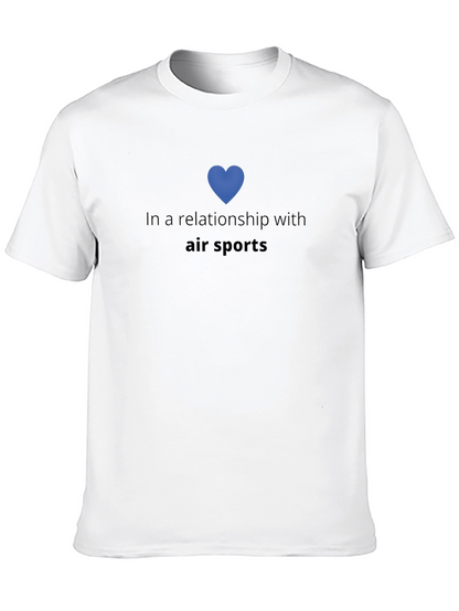 In a Relationship with Air Sports T-Shirt