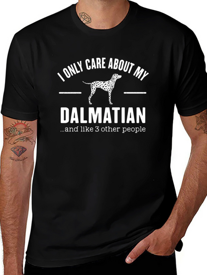 Dalmatian Lover T-Shirt - Funny Dog Breed Tee