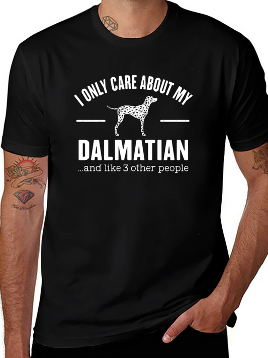 Dalmatian Lover T-Shirt - Funny Dog Breed Tee