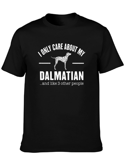 Dalmatian Lover T-Shirt - Funny Dog Breed Tee