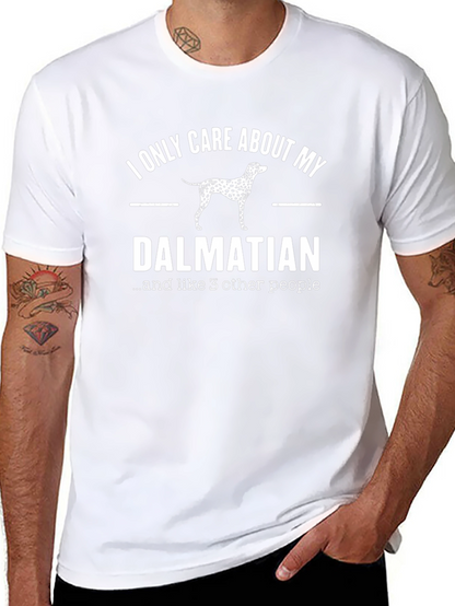 Dalmatian Lover T-Shirt - Funny Dog Breed Tee