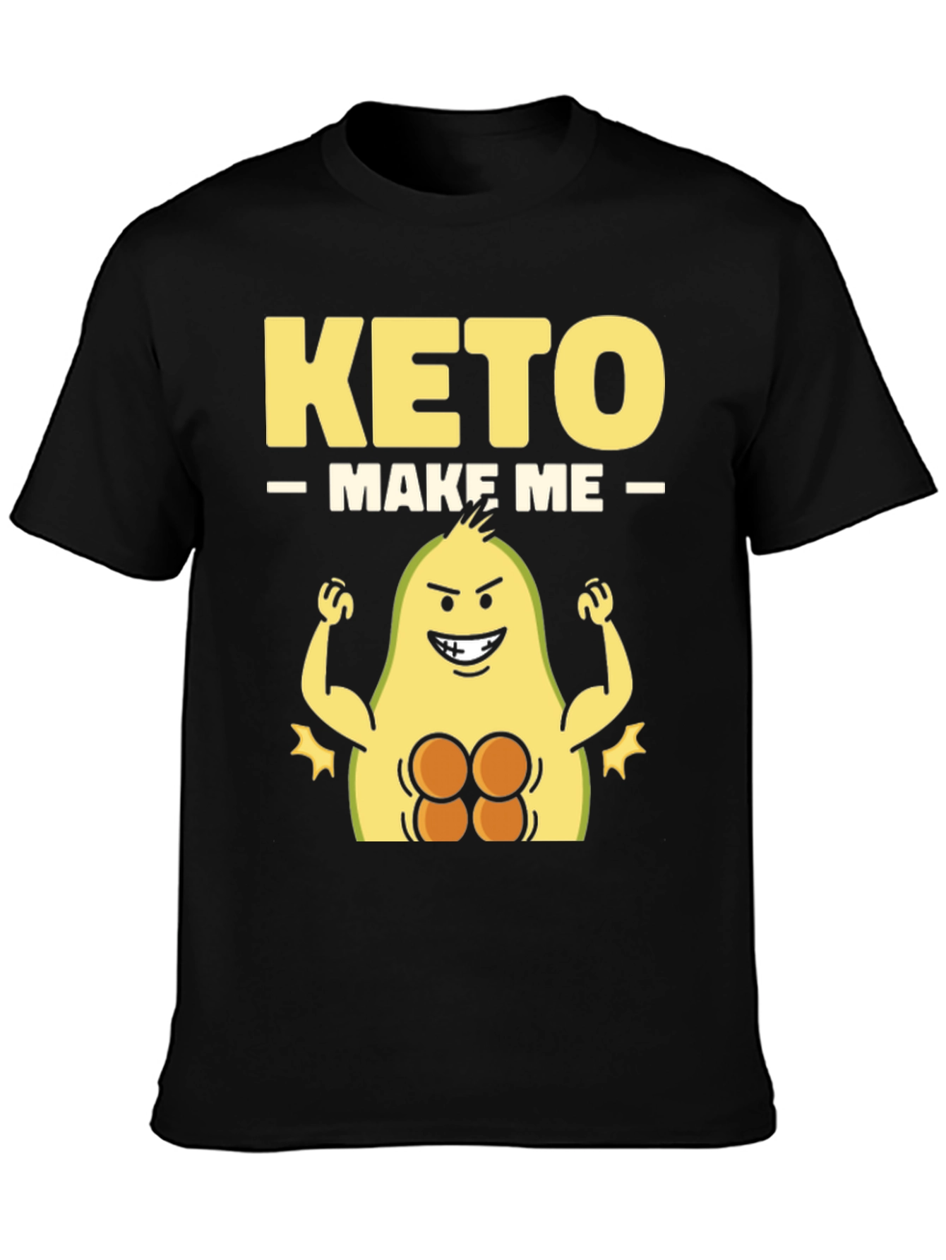 Keto Make Me Strong T-Shirt Avocado Gym