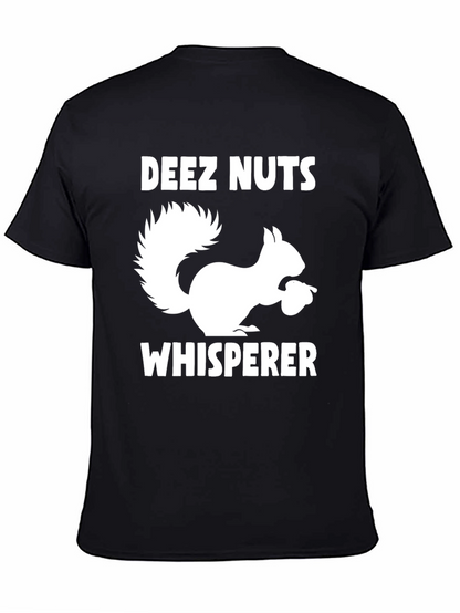 Deez Nuts Whisperer Funny Squirrel T-Shirt