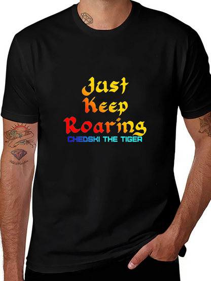 Just Keep Roaring - Black Graphic Tee