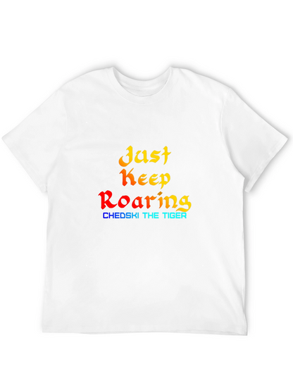 Just Keep Roaring - Black Graphic Tee