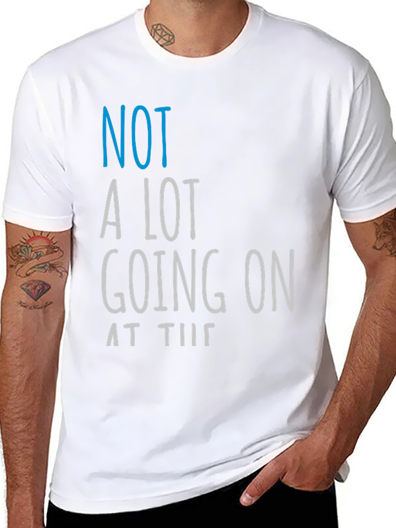 Funny Not A Lot Going On Graphic Tee