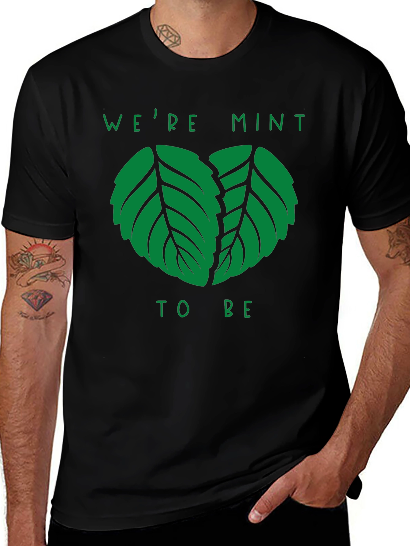 Were Mint to Be T-Shirt