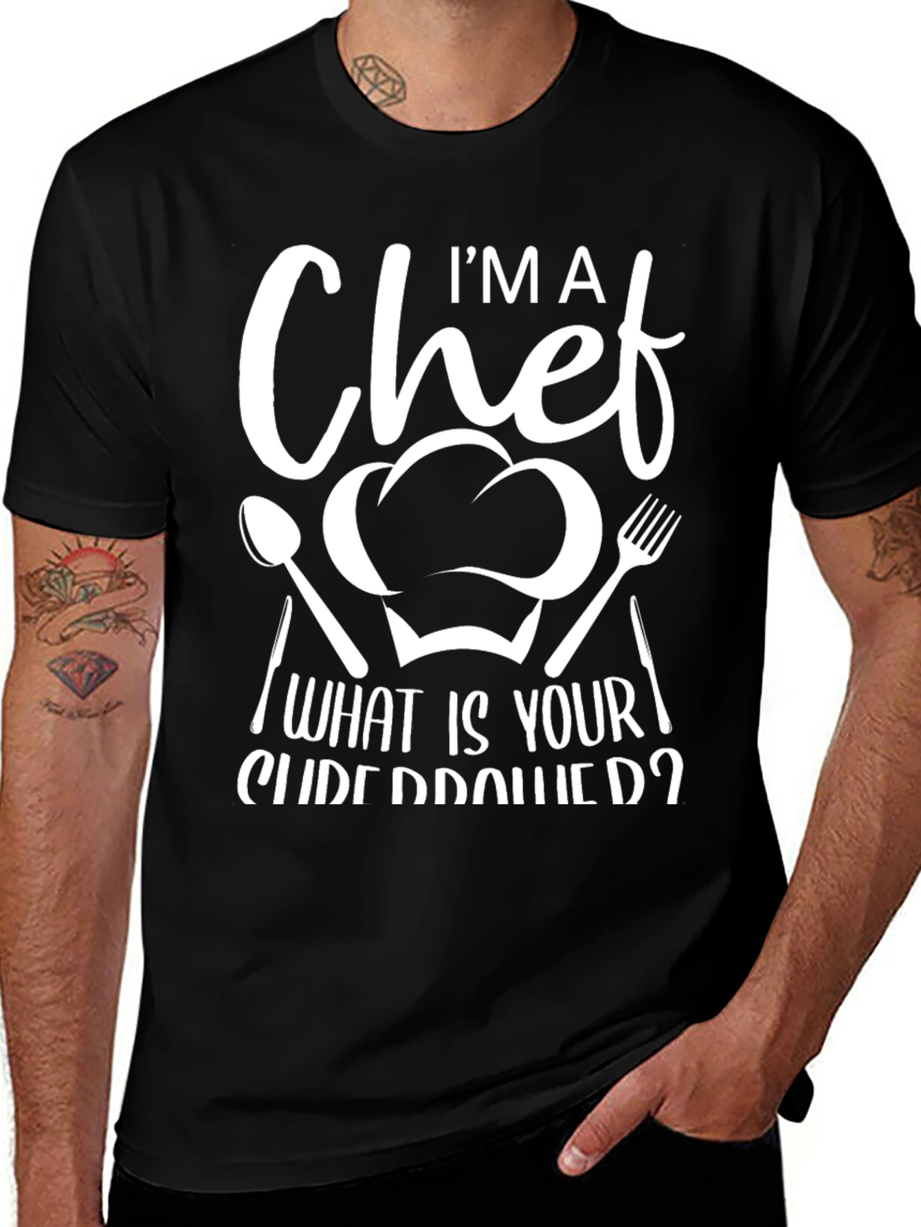 Im A Chef What Is Your Superpower Graphic T-Shirt
