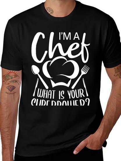 Im A Chef What Is Your Superpower Graphic T-Shirt