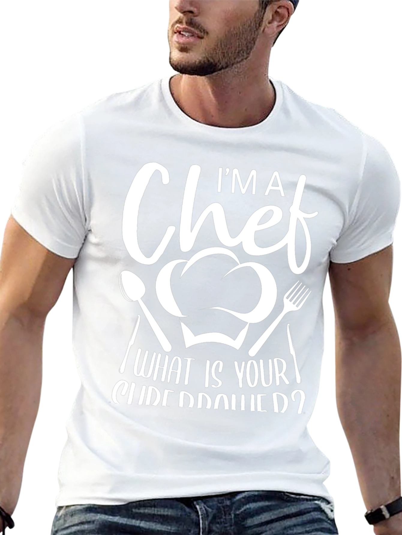 Im A Chef What Is Your Superpower Graphic T-Shirt