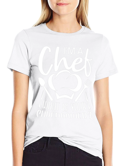 Im A Chef What Is Your Superpower Graphic T-Shirt