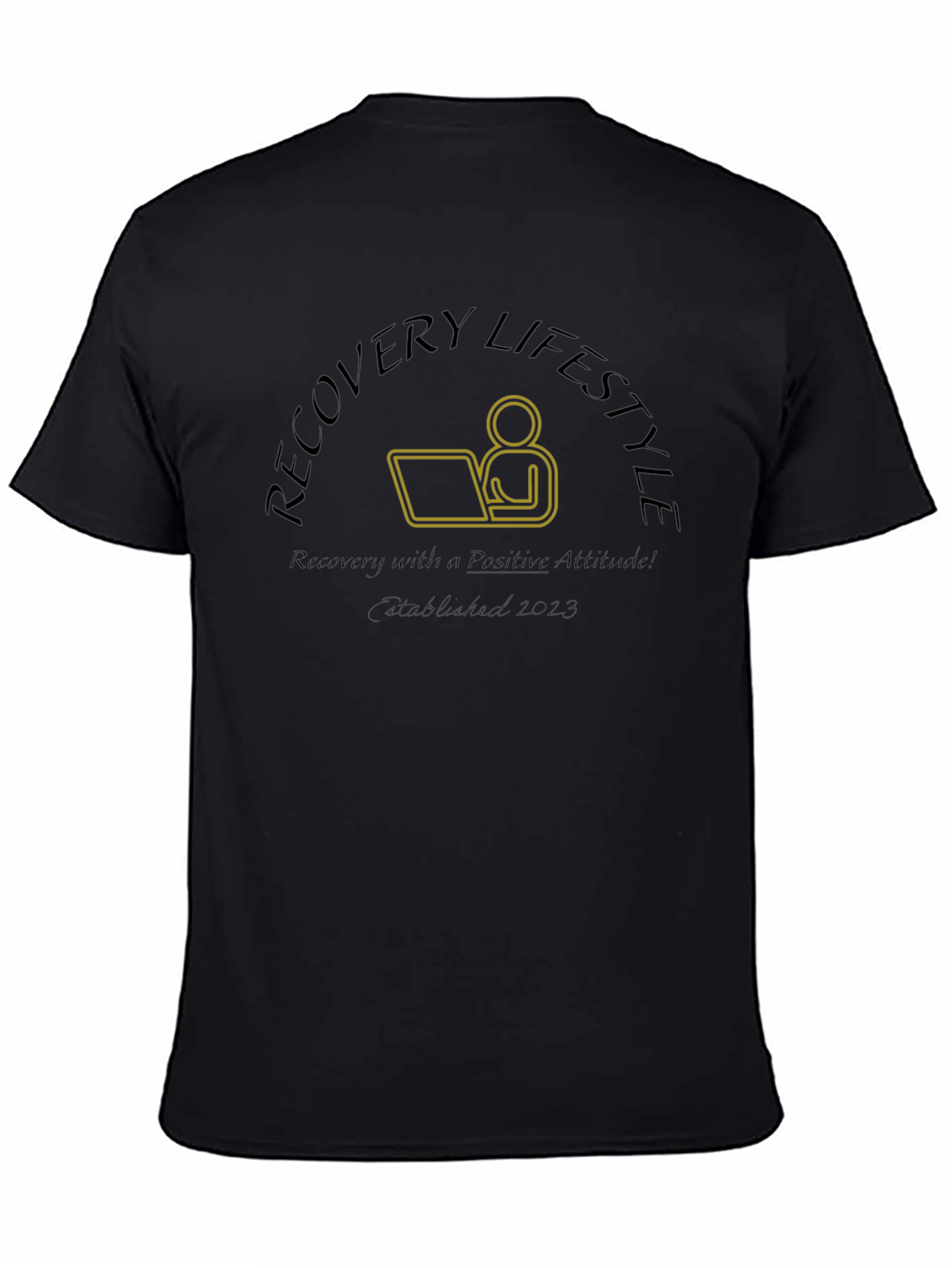 Recovery Lifestyle Positive Attitude T-Shirt