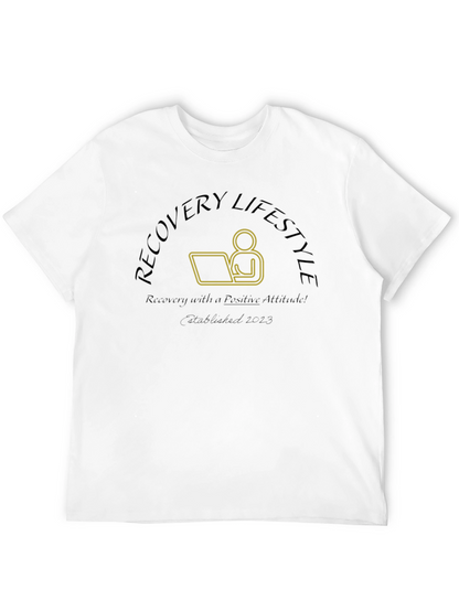 Recovery Lifestyle Positive Attitude T-Shirt