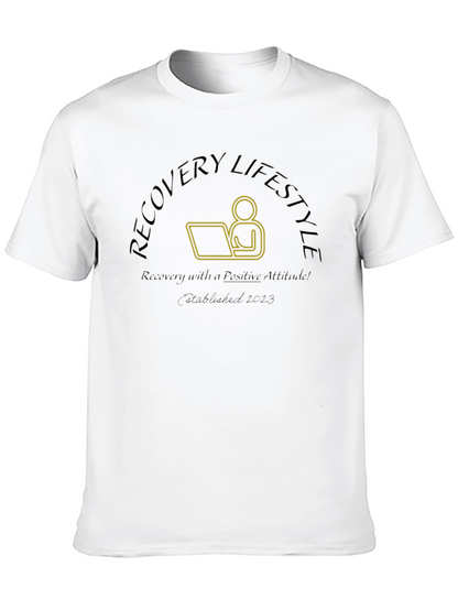 Recovery Lifestyle Positive Attitude T-Shirt