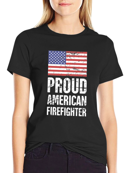 Proud American Firefighter Graphic T-Shirt