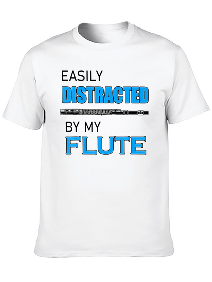 Easily Distracted By My Flute T-Shirt