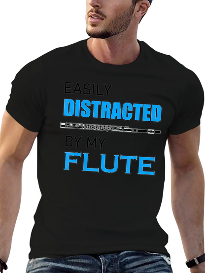 Easily Distracted By My Flute T-Shirt