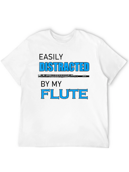 Easily Distracted By My Flute T-Shirt