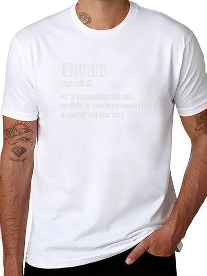 Meraki Definition T-Shirt - Soulful Creativity