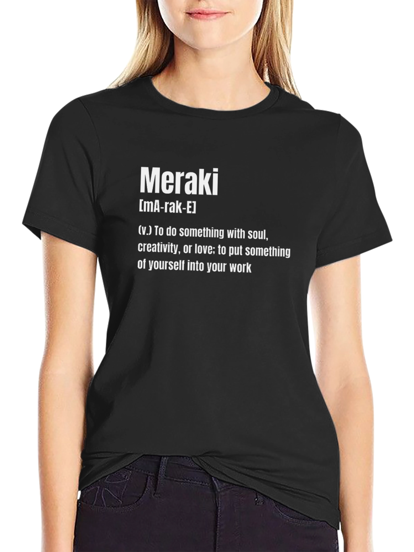 Meraki Definition T-Shirt - Soulful Creativity