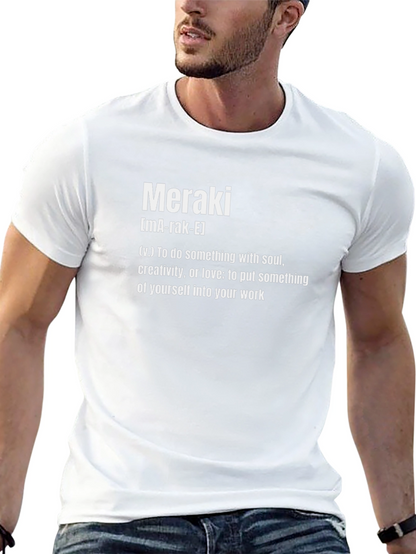 Meraki Definition T-Shirt - Soulful Creativity
