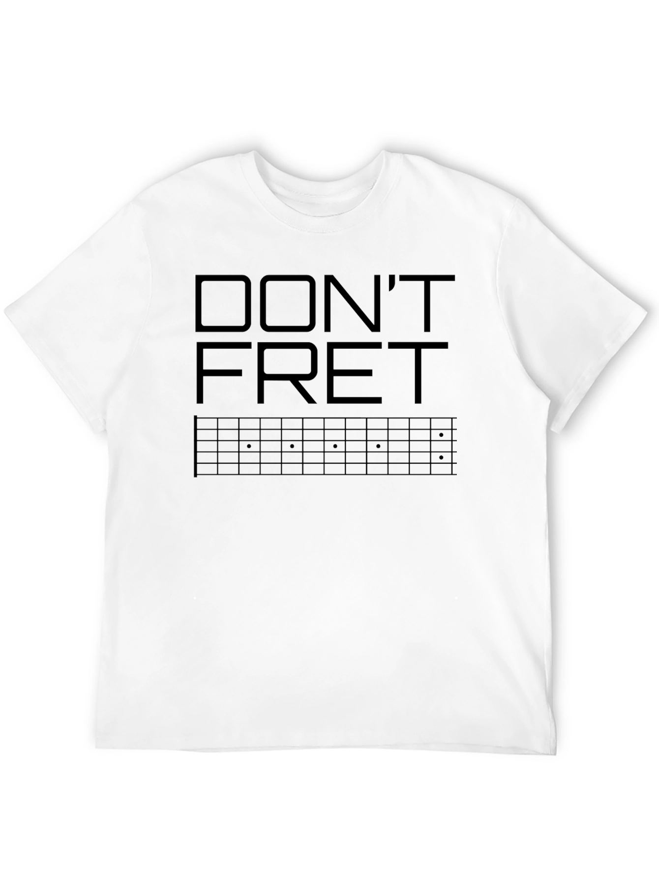 Dont Fret Guitarist T-Shirt - Musician Apparel