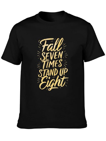 Fall Seven Times Stand Up Eight Graphic Tee