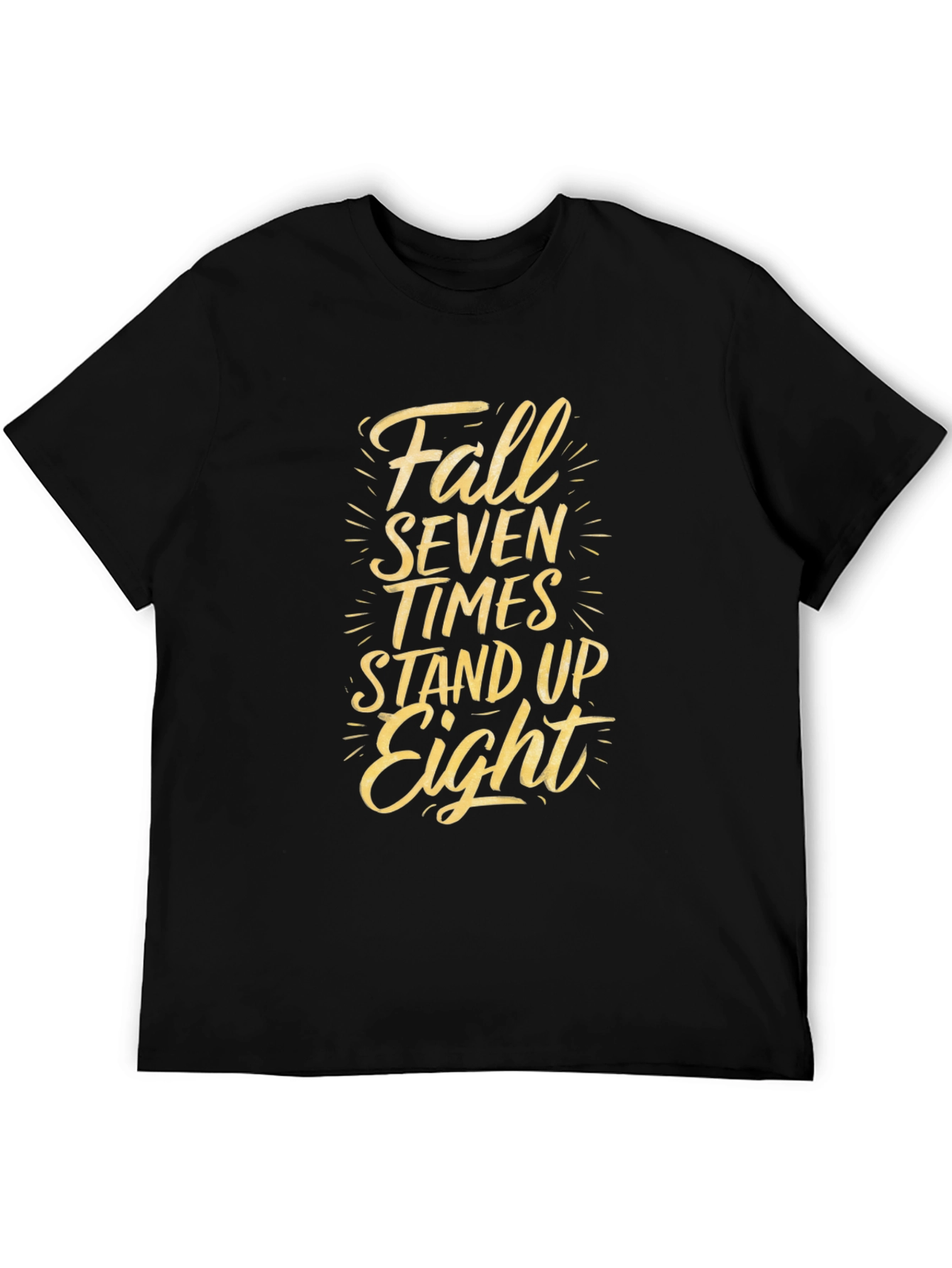 Fall Seven Times Stand Up Eight Graphic Tee