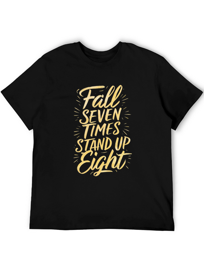 Fall Seven Times Stand Up Eight Graphic Tee