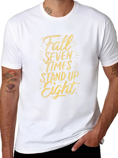 Fall Seven Times Stand Up Eight Graphic Tee