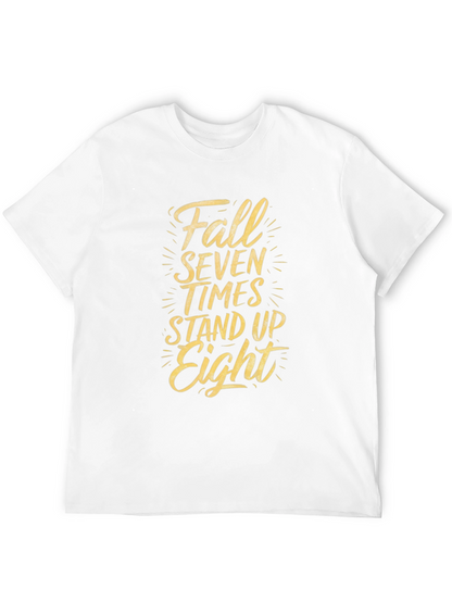 Fall Seven Times Stand Up Eight Graphic Tee