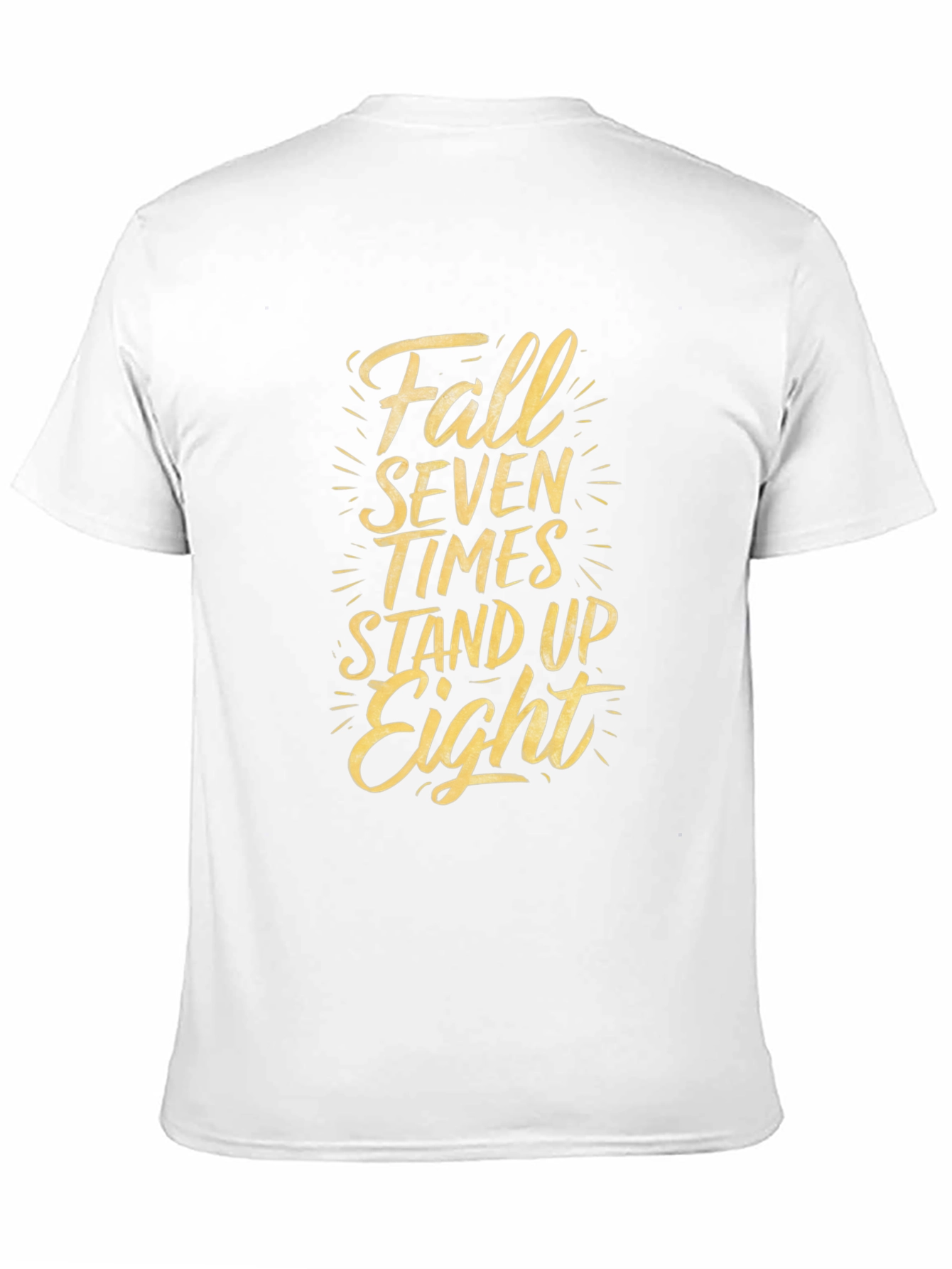 Fall Seven Times Stand Up Eight Graphic Tee