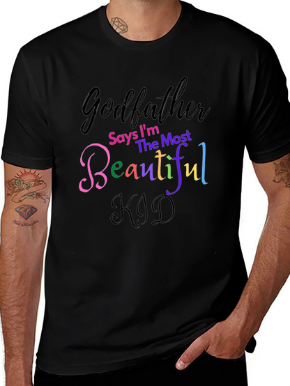 Godfather Says Im The Most Beautiful Kid T-Shirt