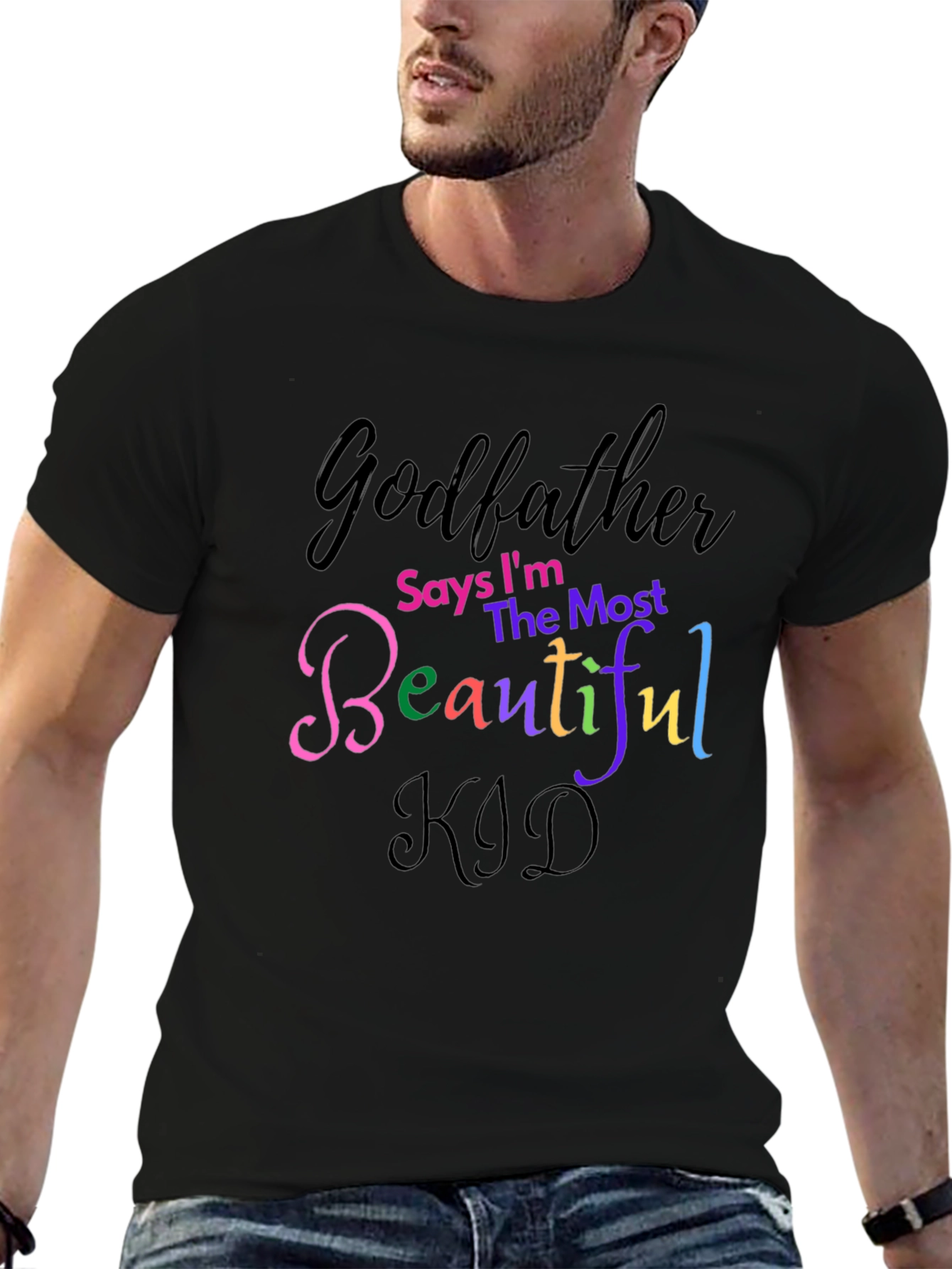 Godfather Says Im The Most Beautiful Kid T-Shirt