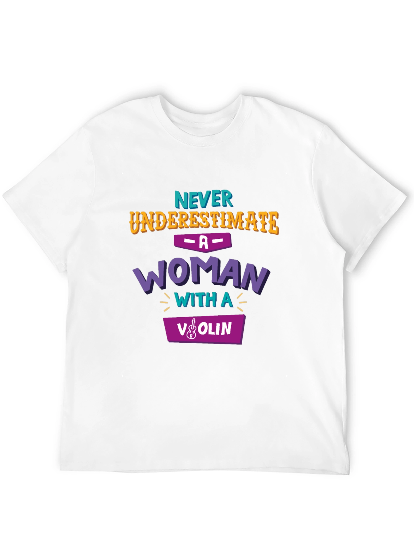 Never Underestimate Woman with Violin T-Shirt