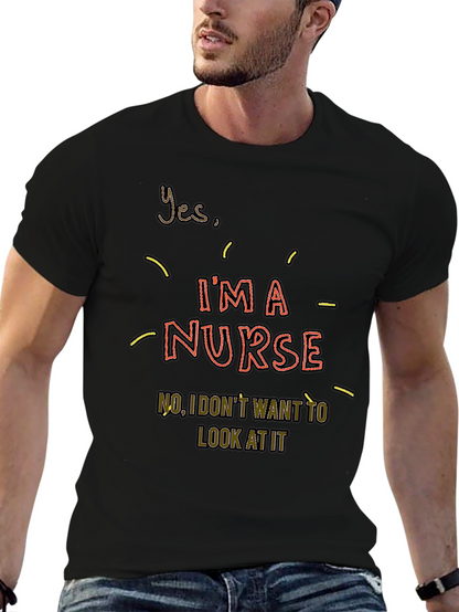 Im a Nurse Graphic T-Shirt