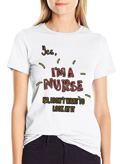 Im a Nurse Graphic T-Shirt