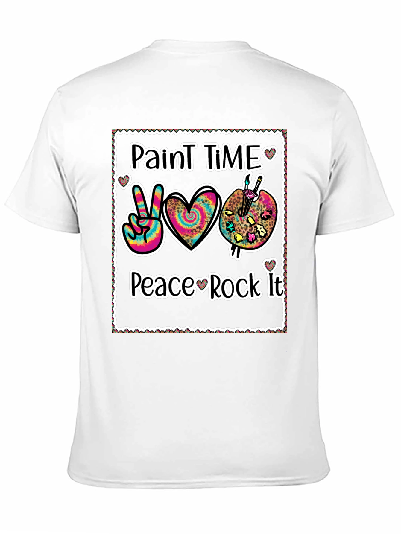 Paint Time Peace Rock It T-Shirt