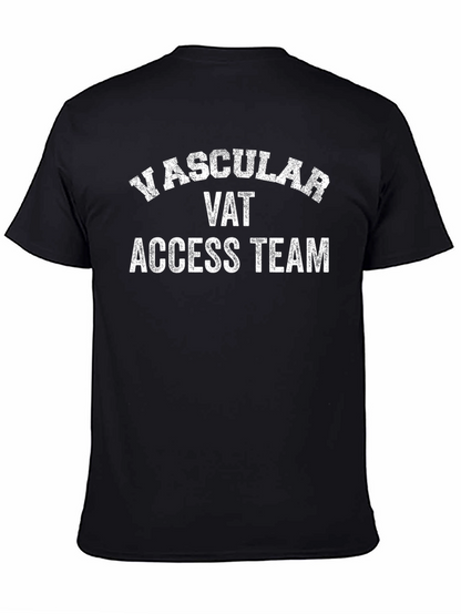 Vascular Access Team T-Shirt - Cool VAT Tee